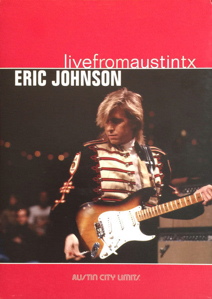 Eric Johnson – Live From Austin, TX (CONCERT DVD)