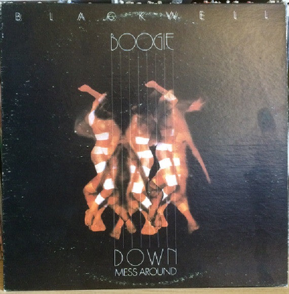 Blackwell Boogie Down Mess Around LP