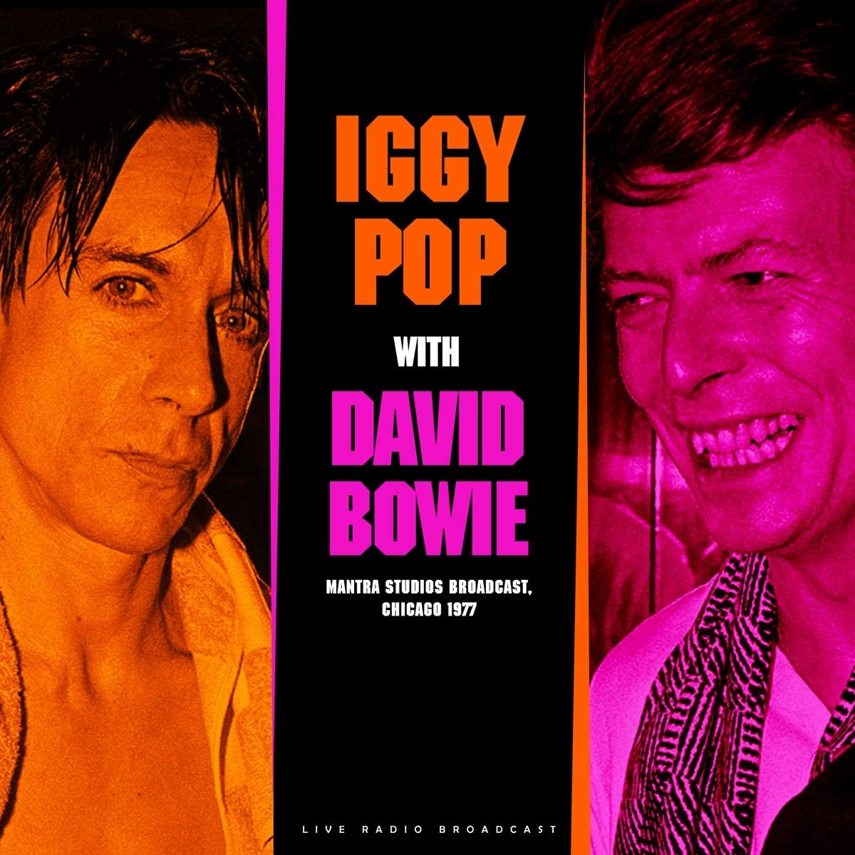 Iggy Pop & David Bowie Best of Live at Mantra Studios Broadcast 1977 (NEW PRESSING)