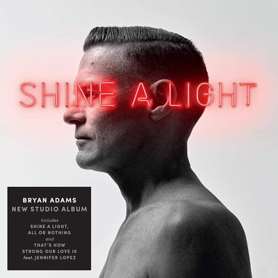 Bryan Adams - Shine A Light (NEW PRESSING)