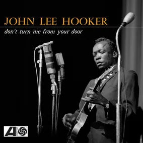 John Lee Hooker - Don'T Turn Me From Your Door (Yellow Vinyl) RSDBF (NEW PRESSING)