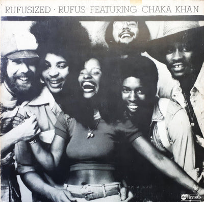 Rufus Featuring Chaka Khan ‎– Rufusized