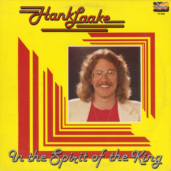 Hank Laake – In the Spirit of the King