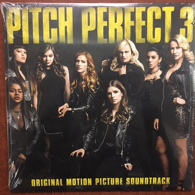 Pitch Perfect Cast - Pitch Perfect 3 (Soundtrack)