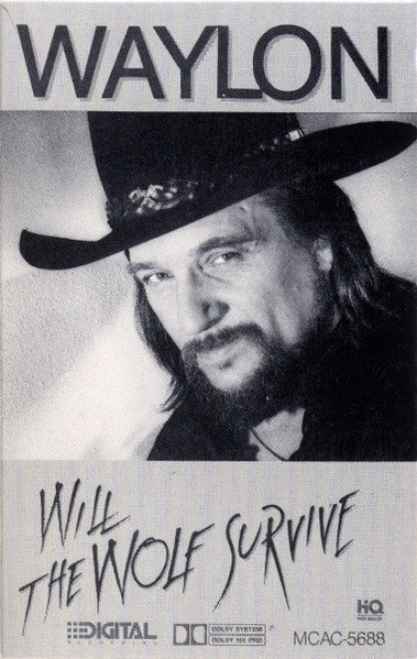 Waylon – Will The Wolf Survive (CASSETTE)