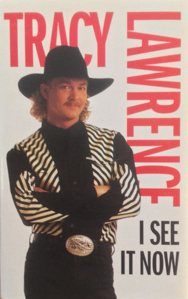 Tracy Lawrence – I See It Now (Cassette)