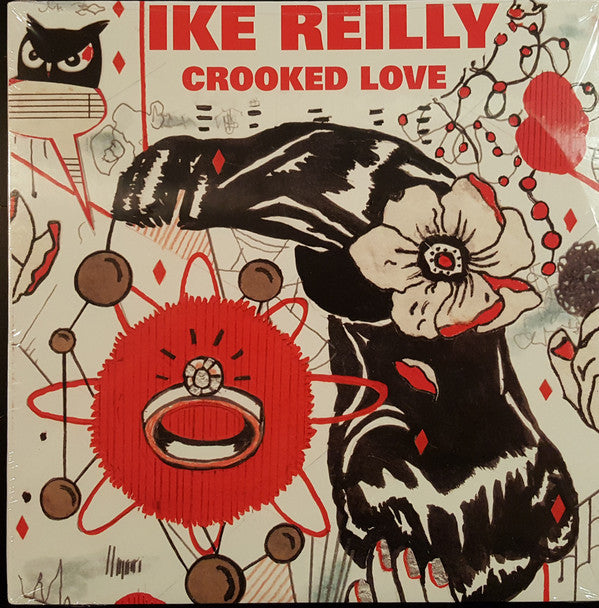 Ike Reilly ‎– Crooked Love