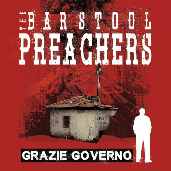 The Bar Stool Preachers – Grazie Governo (Colour vinyl + 2 Stencils + 3 Flexi-Pic-Discs) [sealed copy]