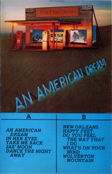 The Dirt Band – An American Dream (CASSETTE)