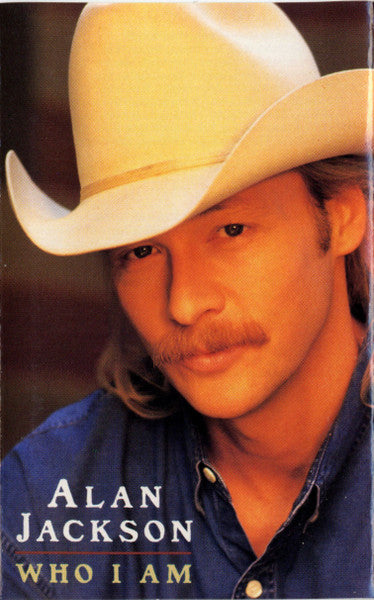 Alan Jackson – Who I Am (CASSETTE)