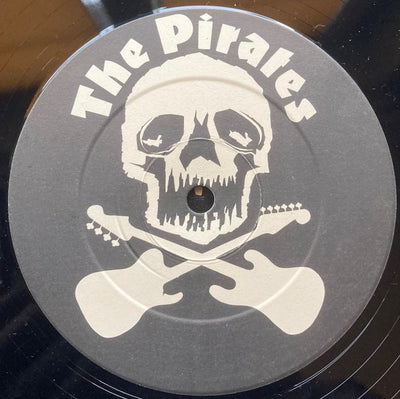 The Pirates – Out Of Their Skulls (UK Pressing)