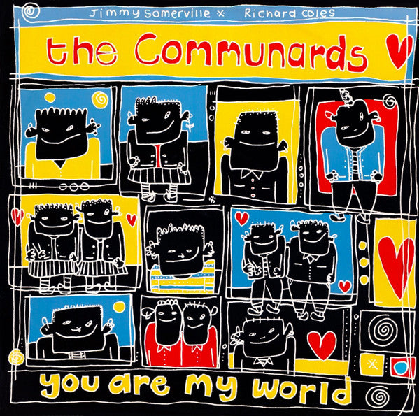 The Communards – You Are My World (12", Single, 45 RPM) UK pressing