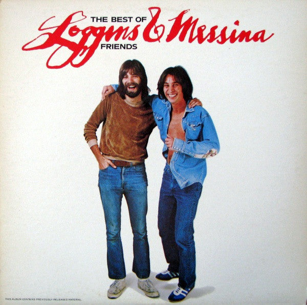 Loggins And Messina ‎– The Best Of Friends
