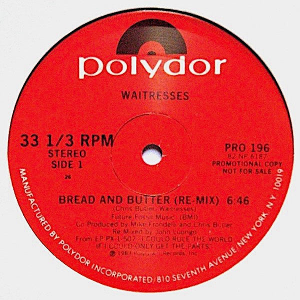 Waitresses  – Bread And Butter ( 12", 33 ⅓ RPM, Promo)