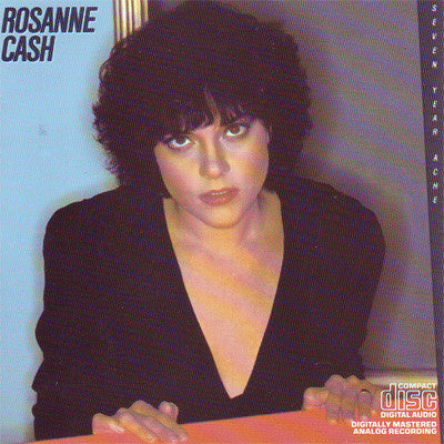 Rosanne Cash – Seven Year Ache (CD ALBUM)