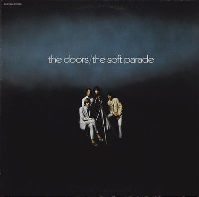 The Doors – The Soft Parade (Canadian Reissue, Impact Pressing)