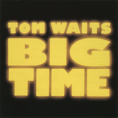 Tom Waits – Big Time (CD Album)