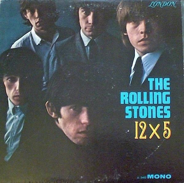 The Rolling Stones ‎– 12 X 5