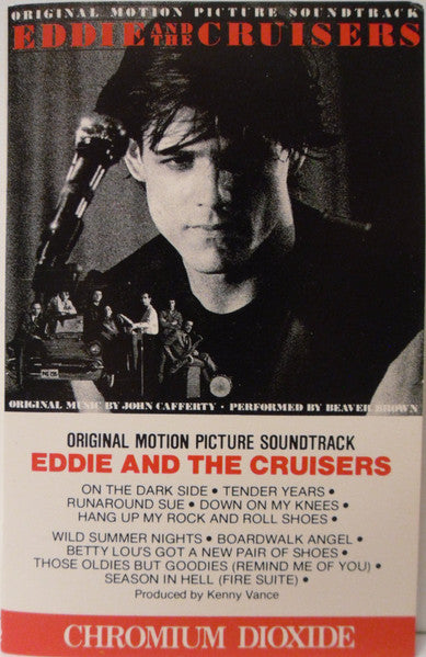 John Cafferty And The Beaver Brown Band – Eddie And The Cruisers (Original Motion Picture Soundtrack) (CASSETTE)