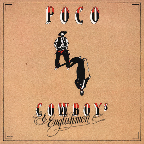 Poco  ‎– Cowboys & Englishmen