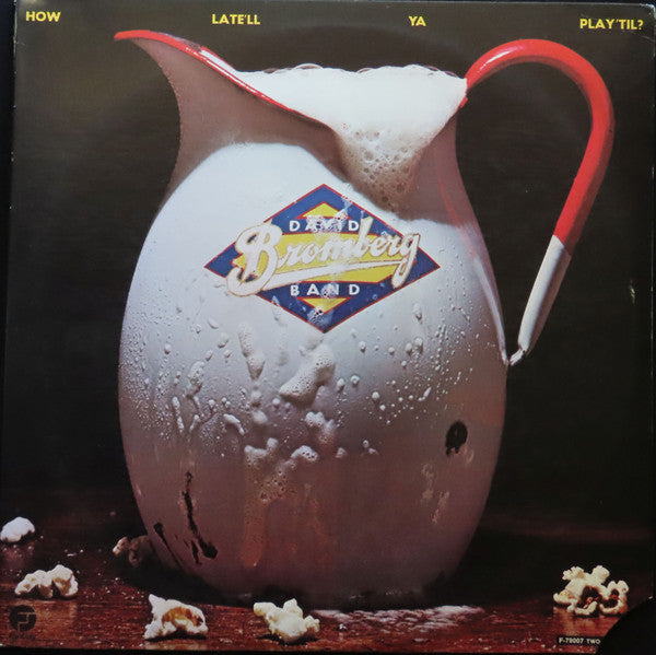 David Bromberg Band ‎– How Late'll Ya Play 'Til (2 discs) Gatefold