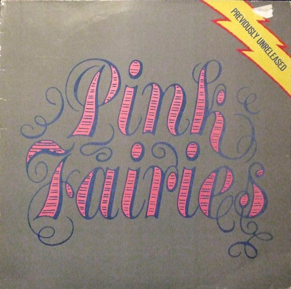 Pink Fairies – Previously Unreleased (UK Pressing, 45 RPM)