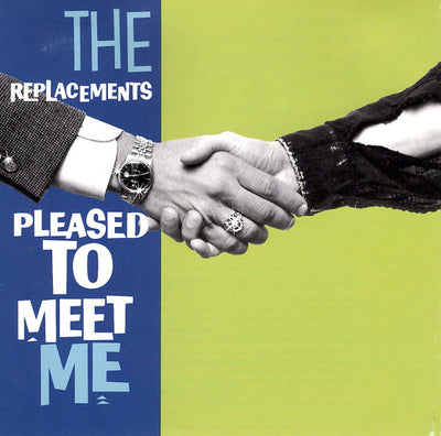 The Replacements – Pleased To Meet Me (CD, Album, Deluxe Edition, Reissue, Remastered)