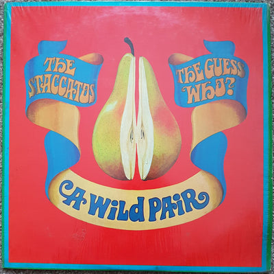 The Staccatos  And The Guess Who?* – A Wild Pair