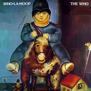 The Who – Who-La-Hoop (unofficial release, 2 LP)