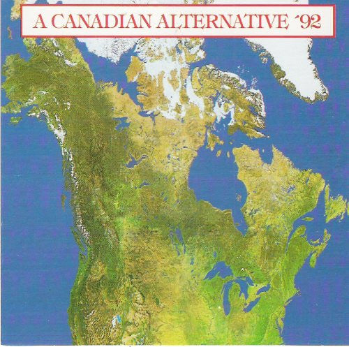 Various – A Canadian Alternative '92 (CD ALBUM)