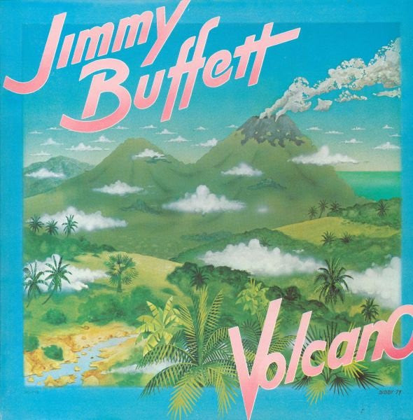 Jimmy Buffett ‎– Volcano