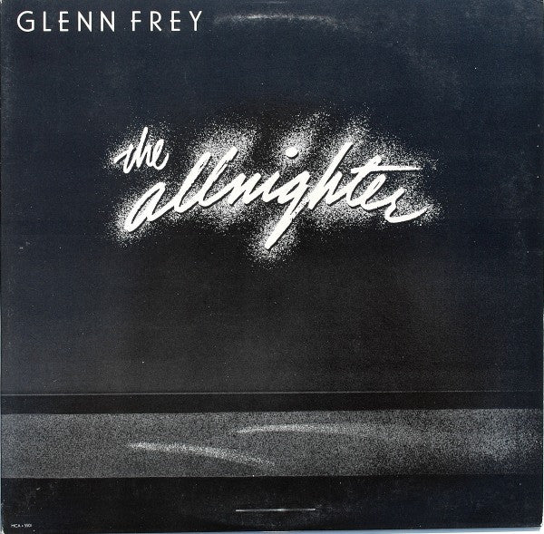 Glenn Frey - The Allnighter