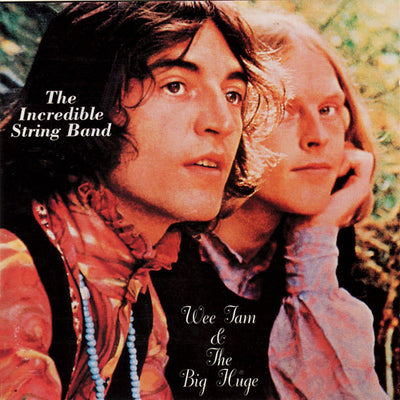 The Incredible String Band – Wee Tam & The Big Huge (2X CD ALBUM)