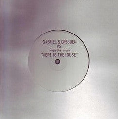 Gabriel & Dresden vs Depeche Mode – Here Is The House ( 12", 45 RPM, Single Sided, Unofficial Release, White Label)