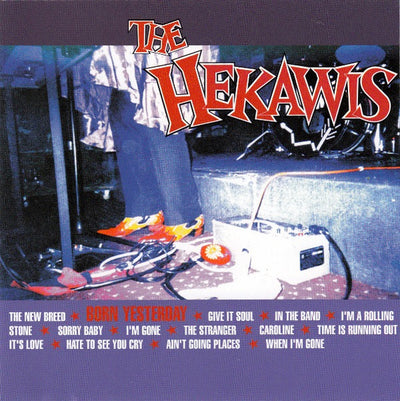 The Hekawis ‎– Born Yesterday (Australian Pressing) (Clear Vinyl)