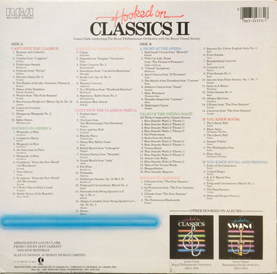 Louis Clark Conducting The Royal Philharmonic Orchestra With The Royal Chorale Society ‎– (Can't Stop The Classics) Hooked On Classics II