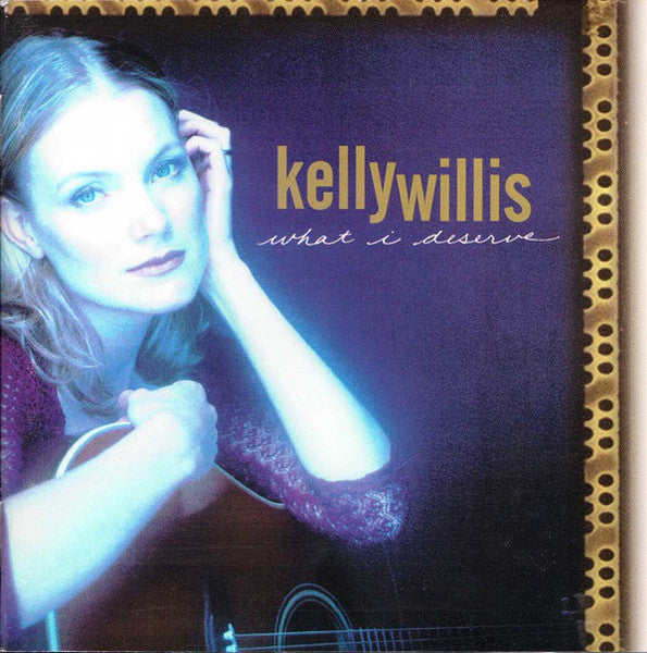 Kelly Willis – What I Deserve ( CD ALBUM)