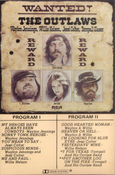 Waylon Jennings, Willie Nelson, Jessi Colter, Tompall Glaser – Wanted! The Outlaws (CASSETTE Reissue)