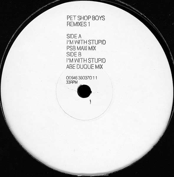 Pet Shop Boys – I'm With Stupid (Remixes 1) (12", Promo, 33 ⅓ RPM)