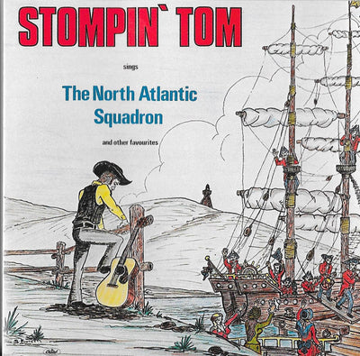 Stompin' Tom  – Stompin' Tom Sings The North Atlantic Squadron And Other Favourites (CD ALBUM)