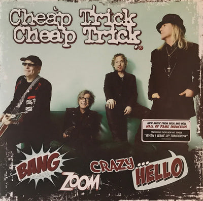 Cheap Trick – Bang, Zoom, Crazy... Hello