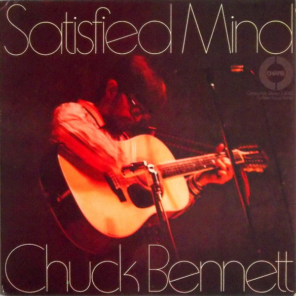 Chuck Bennett Rochester Chuck Bennett – Satisfied Mind – Redrum Records