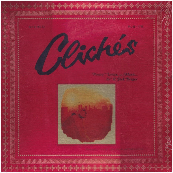 Brent Carver, Ilena Greenberg, R. Jack Berger ‎– Clichés