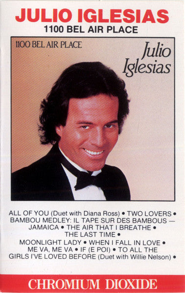 Julio Iglesias – 1100 Bel Air Place (Cassette)