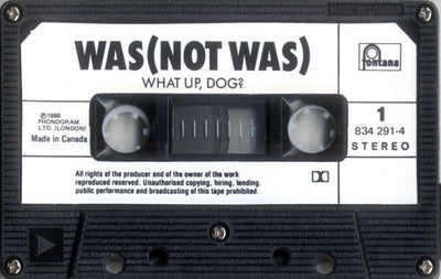 Was (Not Was) – What Up, Dog? (Cassette)