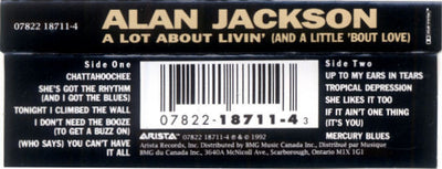 Alan Jackson – A Lot About Livin' (And A Little 'Bout Love) (Cassette)