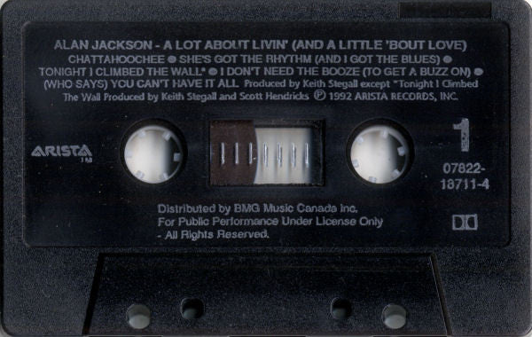 Alan Jackson – A Lot About Livin' (And A Little 'Bout Love) (Cassette)