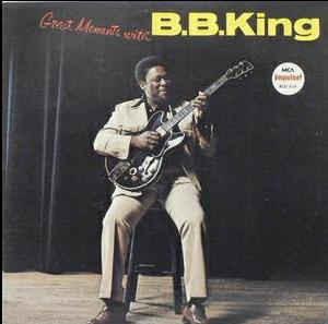 B.B. King ‎– Great Moments With B.B. King