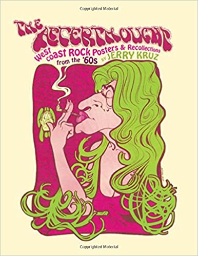 The Afterthought: West Coast Rock Posters and Recollections from the '60s Hardcover