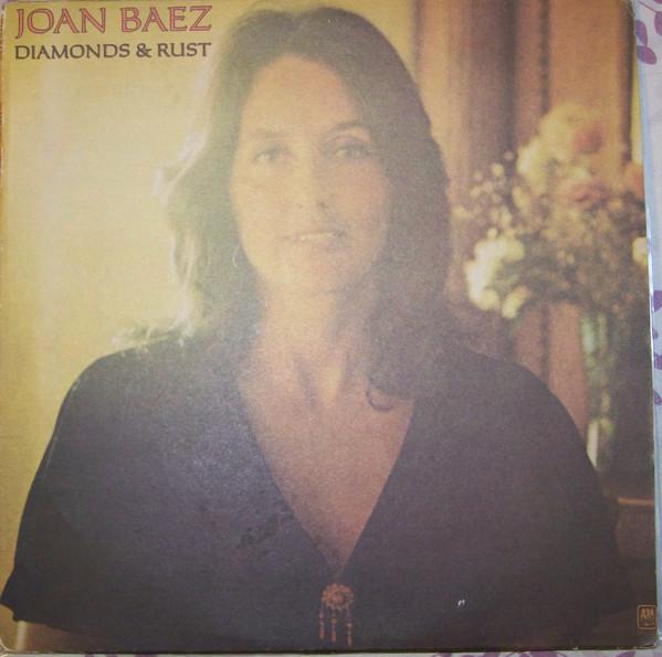 Joan Baez ‎– Diamonds & Rust